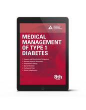 Load image into Gallery viewer, Medical Management of Type 1 Diabetes, 8th Edition