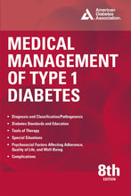 Load image into Gallery viewer, Medical Management of Type 1 Diabetes, 8th Edition