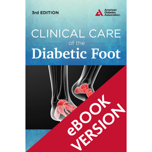 Clinical Care of the Diabetic Foot, 3rd Edition