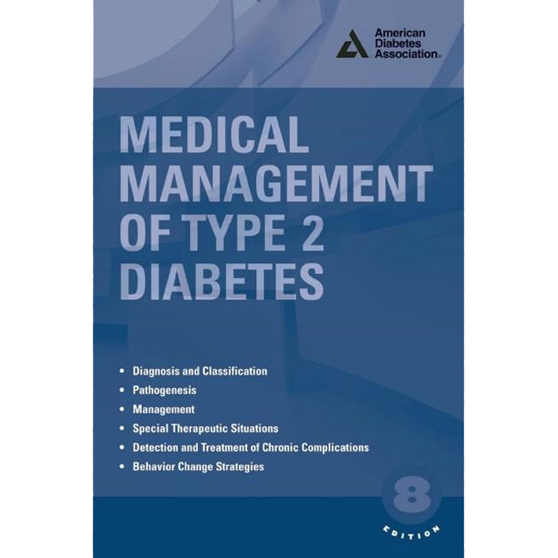 Medical Management of Type 2 Diabetes, 8th Edition