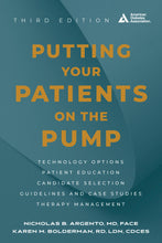 Load image into Gallery viewer, Putting Your Patients on the Pump 3rd Ed.