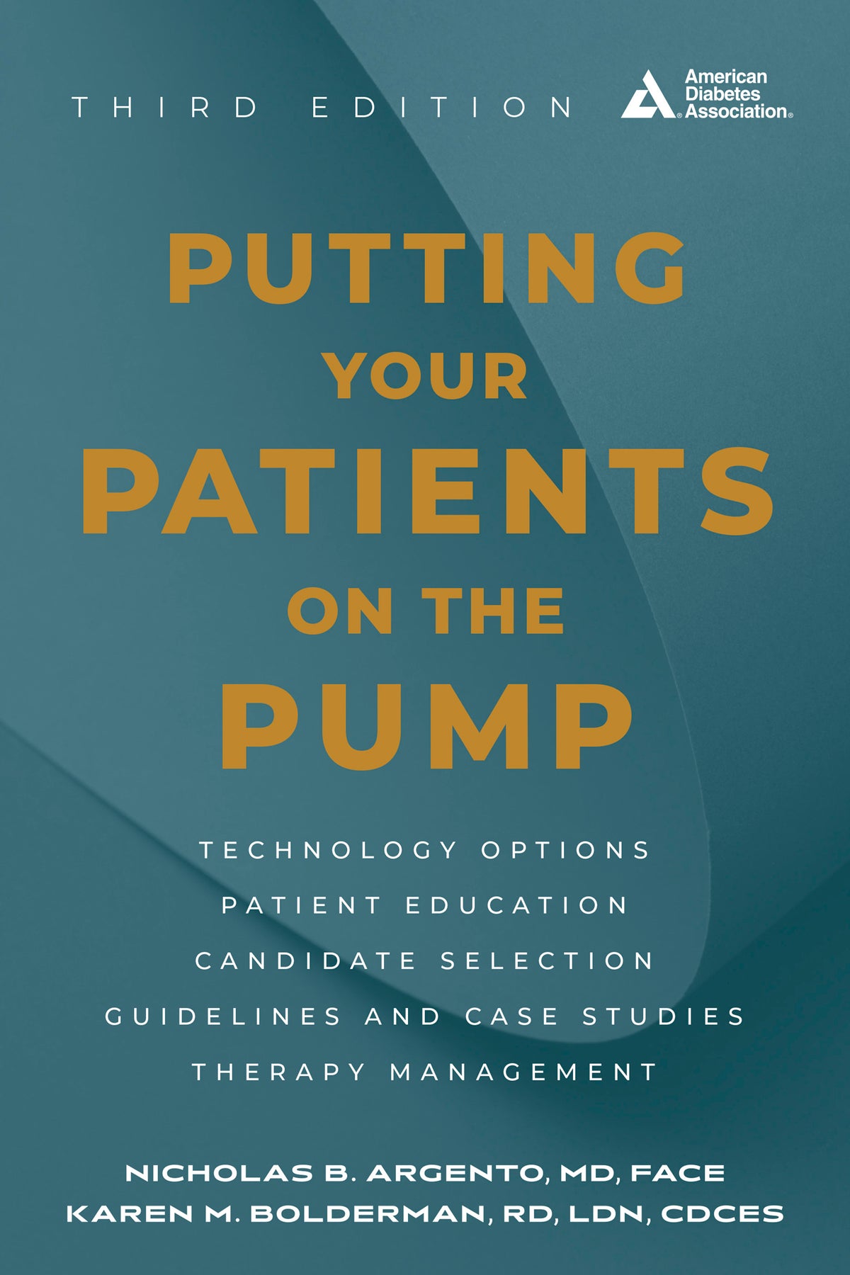 Putting Your Patients on the Pump 3rd Ed.