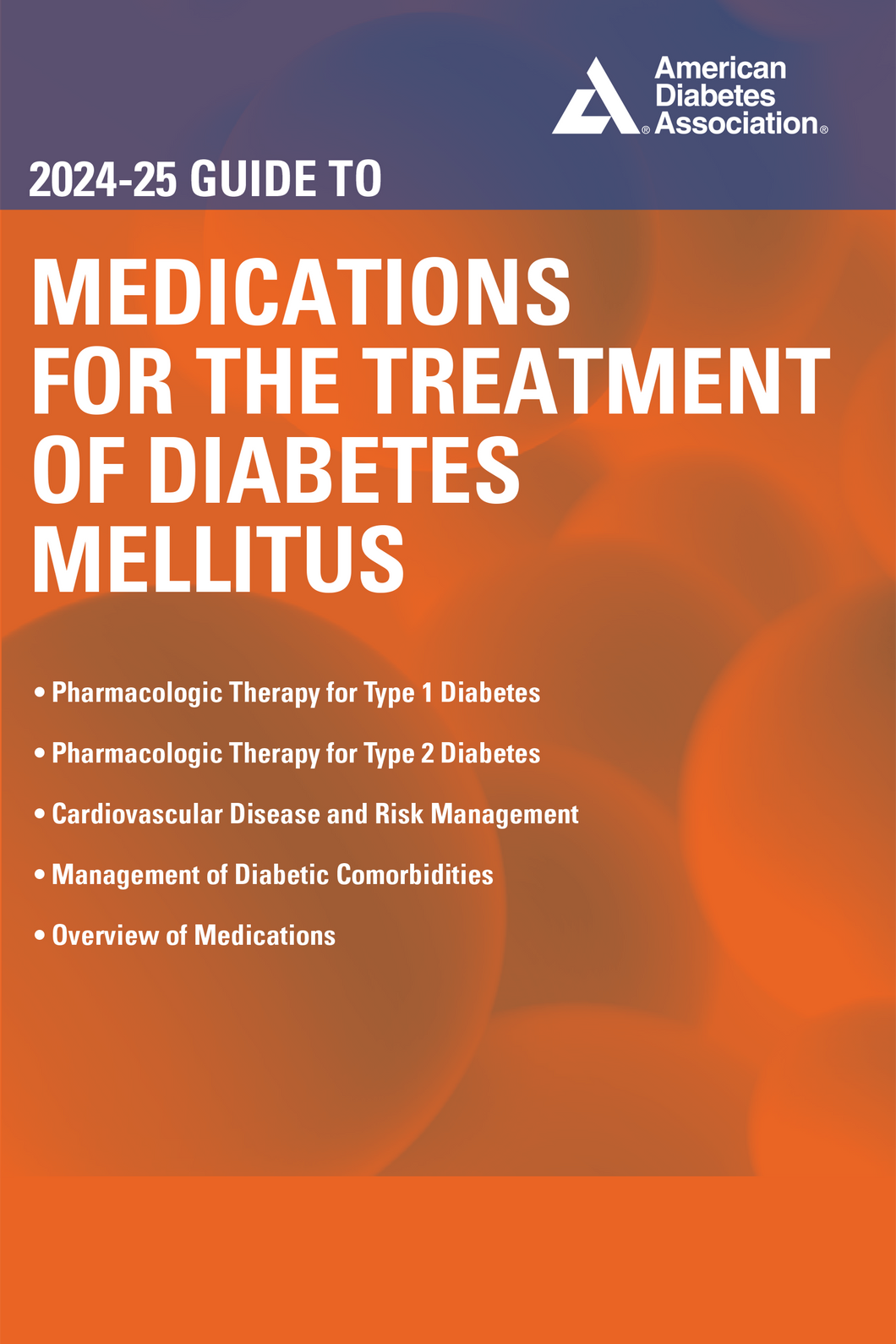 2024-25 Guide to Medications for the Treatment of Diabetes Mellitus