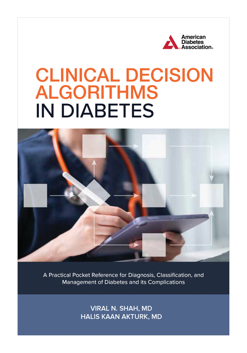 Clinical Decision Algorithms in Diabetes: A Practical Pocket Reference ...