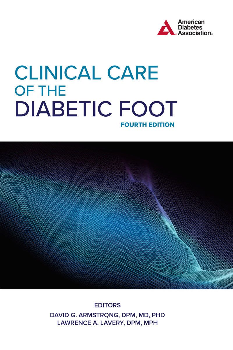 Clinical Care of the Diabetic Foot, 4th Edition – ShopDiabetes.org ...