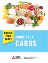 Load image into Gallery viewer, Choose Your Foods: Count Your Carbs, 4th Edition (Singles)