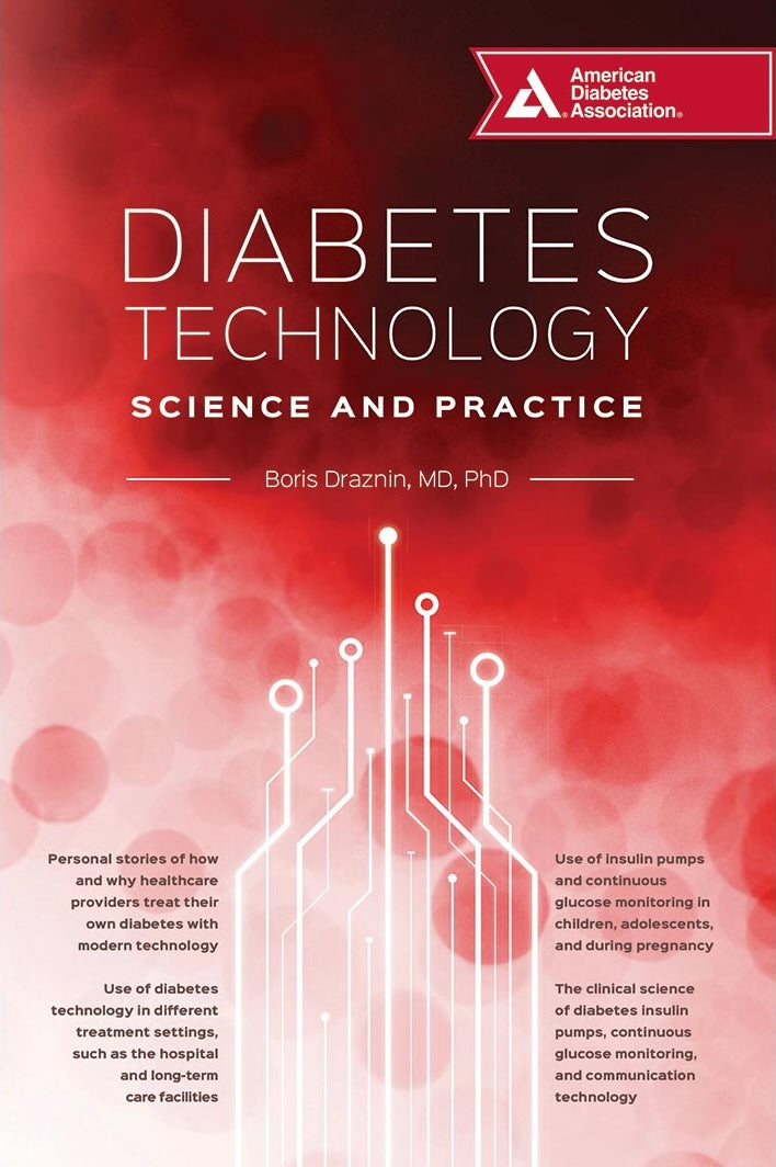 Diabetes Technology: Science and Practice