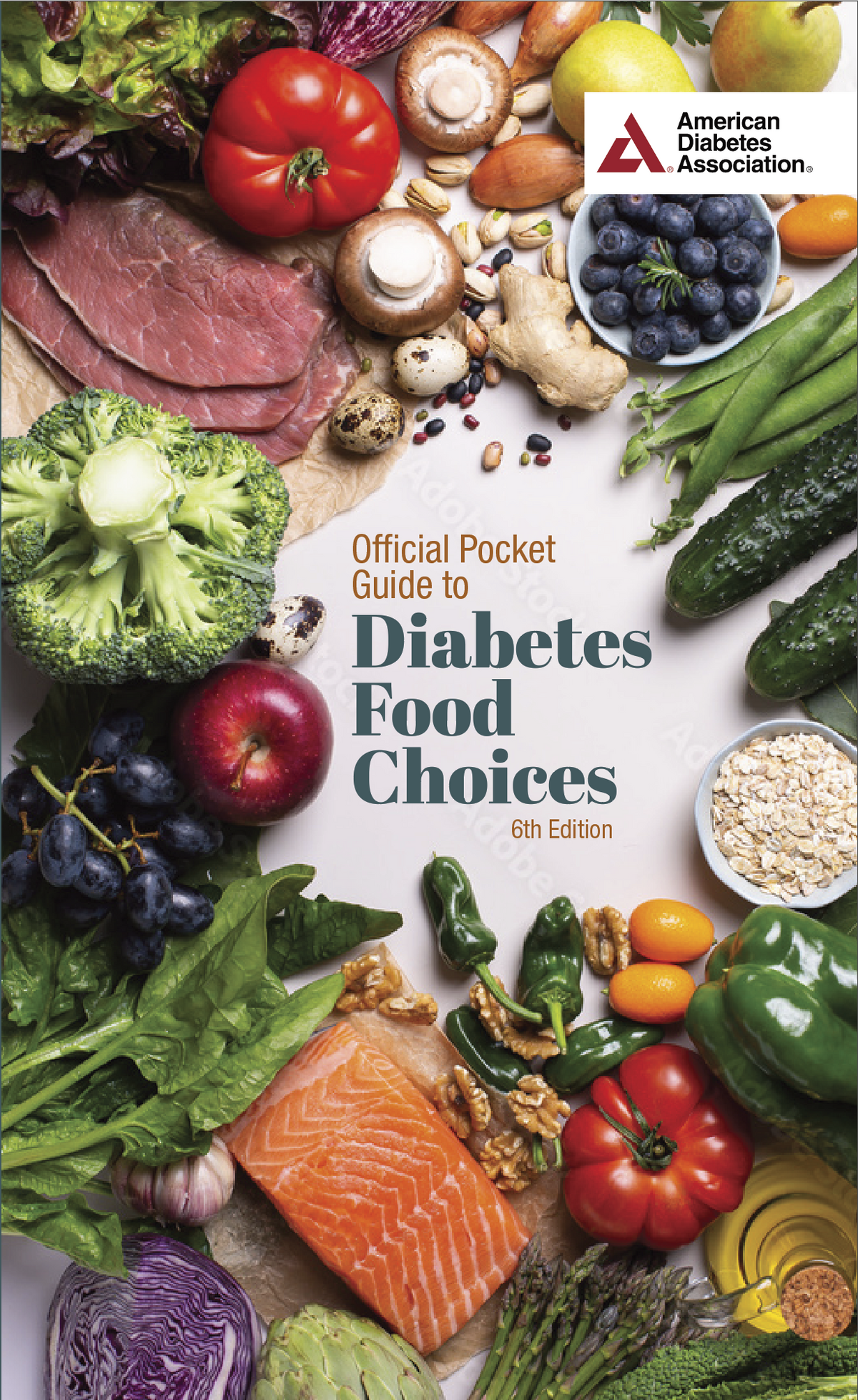 The Official Pocket Guide to Diabetes Food Choices, 6th Edition