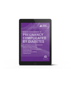 Medical Management of Pregnancy Complicated by Diabetes, 6th Edition
