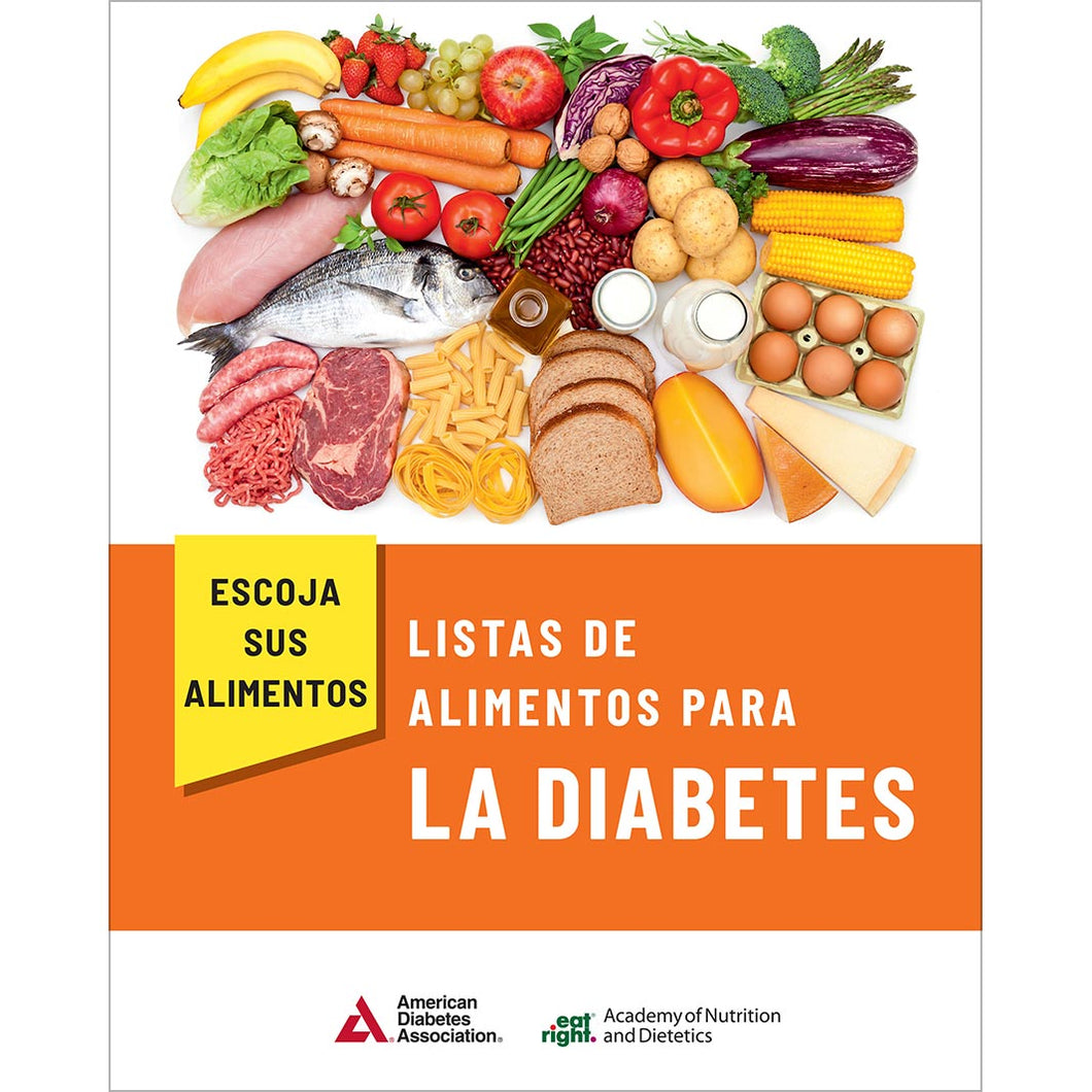 Choose Your Foods: Food Lists for Diabetes (Spanish), 5th Edition - Escoja Sus Alimentos: Listas de Alimentos para la Diabetes