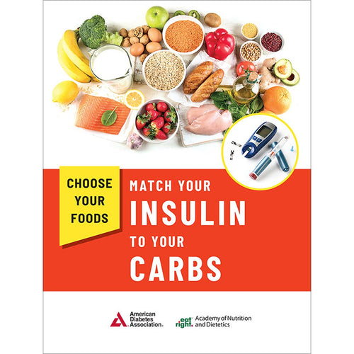 Choose Your Foods: Match Your Insulin to Your Carbs, 4th Edition (10/Pkg)