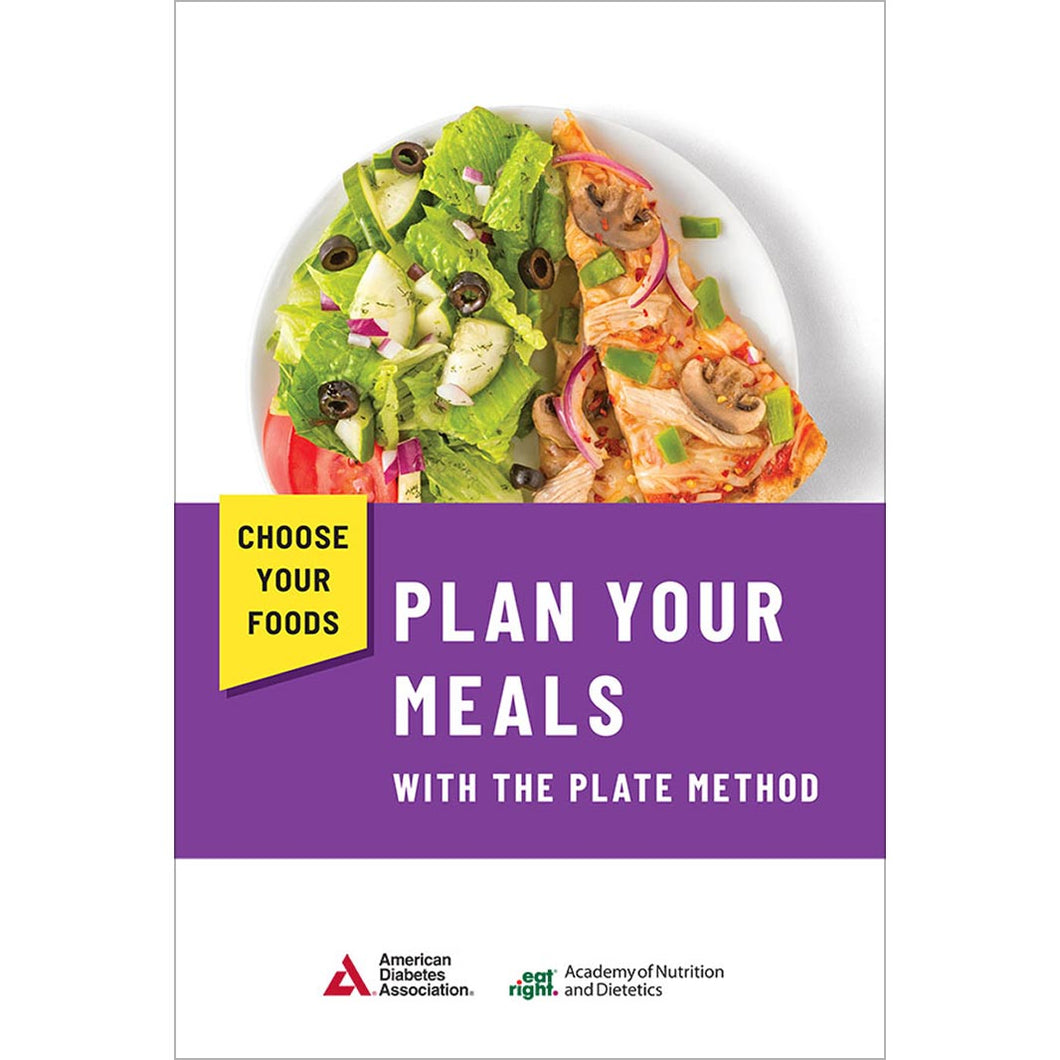 Choose Your Foods: Plan Your Meals with the Plate Method, 3rd Edition (25/Pkg)