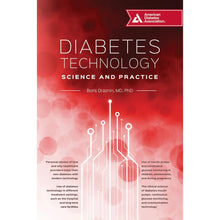 Load image into Gallery viewer, Diabetes Technology: Science and Practice