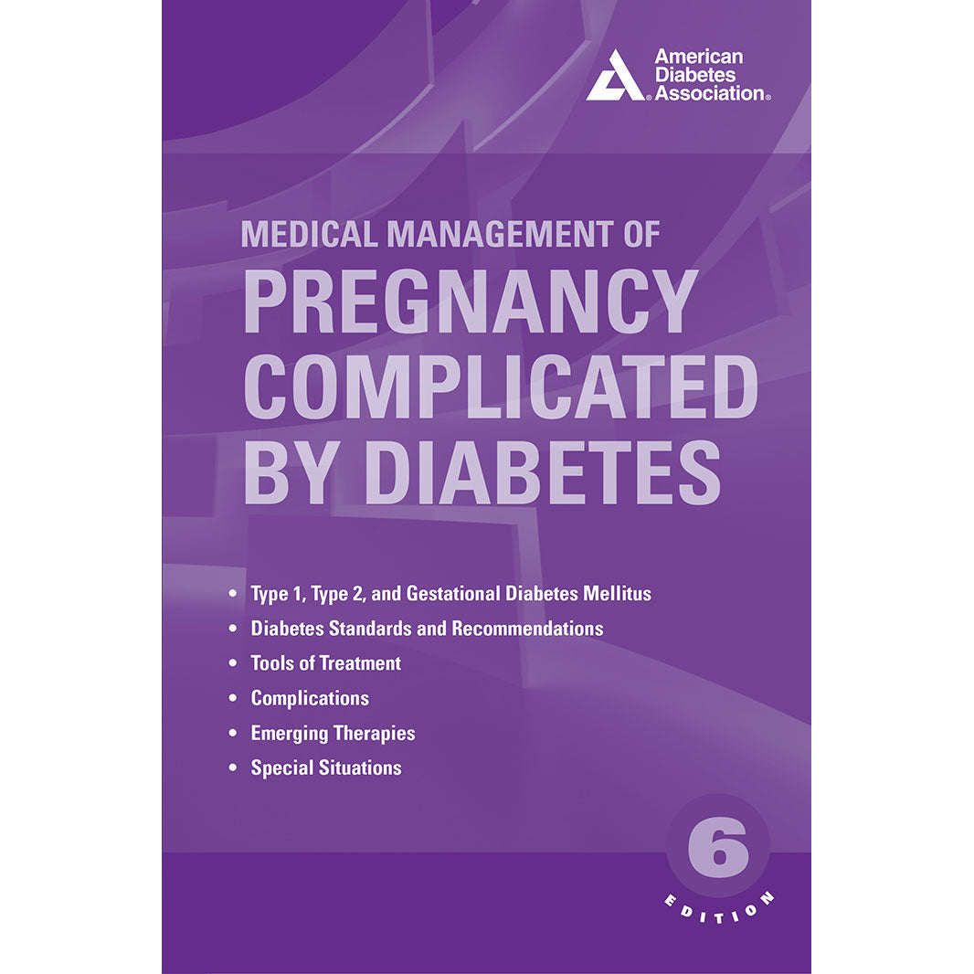 Medical Management of Pregnancy Complicated by Diabetes, 6th Edition