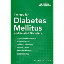 Load image into Gallery viewer, Therapy for Diabetes Mellitus and Related Disorders, 6th Edition