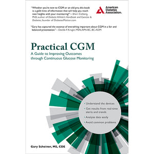Practical CGM: Guide to Improving Outcomes Through Continuous Glucose Monitoring