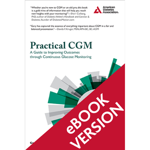 Practical CGM: Guide to Improving Outcomes Through Continuous Glucose Monitoring