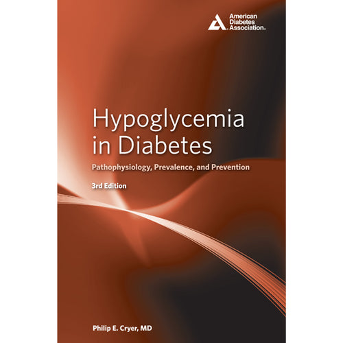 Hypoglycemia in Diabetes, 3rd Edition