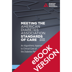 Meeting the American Diabetes Association Standards of Care, 2nd Edition